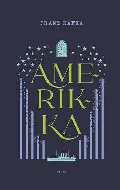 Amerikka by Franz Kafka