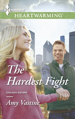 The Hardest Fight by Amy Vastine