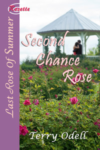 Second Chance Rose by Terry Odell