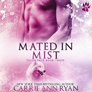 Mated in Mist by Carrie Ann Ryan