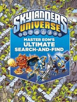 Skylanders Universe: Master Eon's Ultimate Search-and-Find  by Diego Diaz