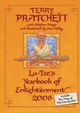 Lu-Tze's Yearbook of Enlightenment 2008 by Stephen Briggs, Terry Pratchett, Paul Kidby
