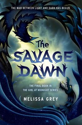 The Savage Dawn by Melissa Grey