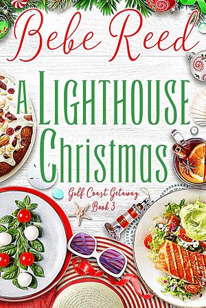 A Lighthouse Christmas by Bebe Reed, Bebe Reed