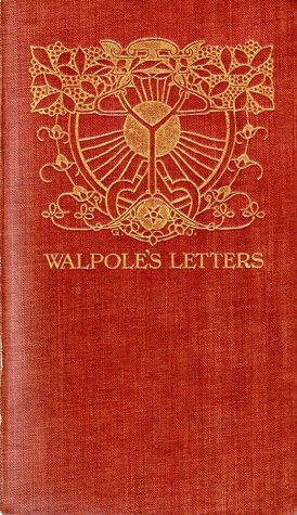 Walpole's Letters by Horace Walpole