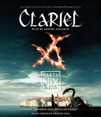 Clariel: The Lost Abhorsen  by Garth Nix