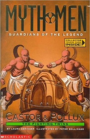 Castor & Pollux: The Fighting Twins by Laura Geringer Bass