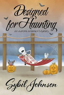 Designed for Haunting by Sybil Johnson