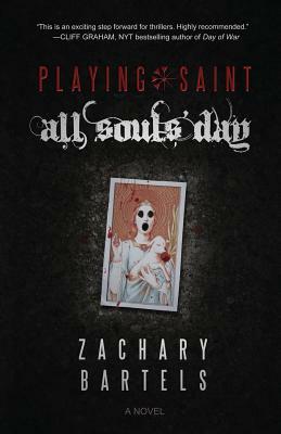 Playing Saint All Souls' Day by Zachary Bartels