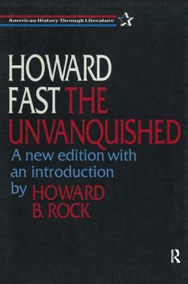 The Unvanquished by Howard Fast