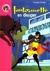 Fantômette en danger by Georges Chaulet