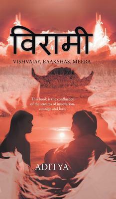 Viraami: Vishvajay, Raakshas, Meera by Aditya