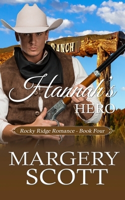 Hannah's Hero by Margery Scott