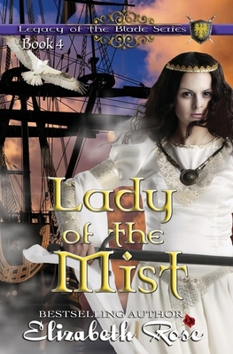 Lady of the Mist by Elizabeth Rose