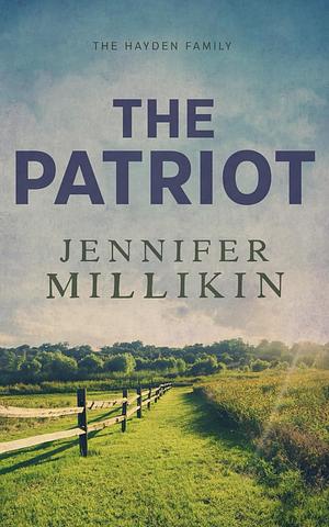 The Patriot: Special Edition Paperback by Jennifer Millikin