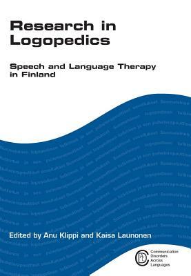 Research in Logopedics: Speech and Language Therapy in Finland by 