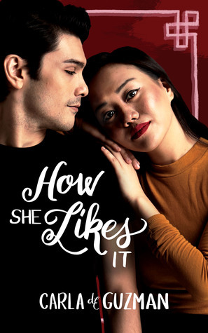 How She Likes It by Carla de Guzman