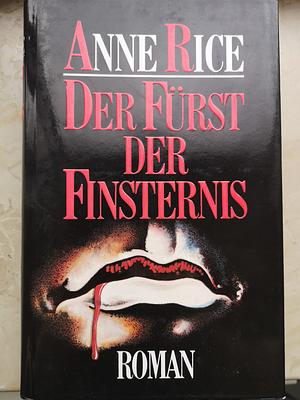 Der Fürst der Finsternis  by Anne Rice