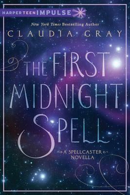 The First Midnight Spell by Claudia Gray