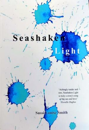 Seashaken Light by Sussi Louise Smith