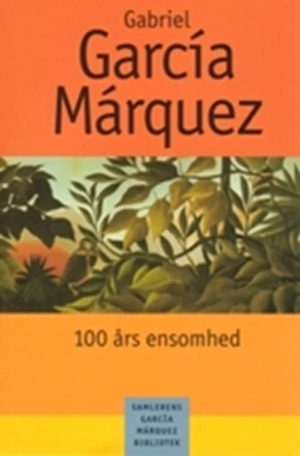 100 års ensomhed by Gabriel García Márquez