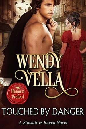 Touched by Danger by Wendy Vella