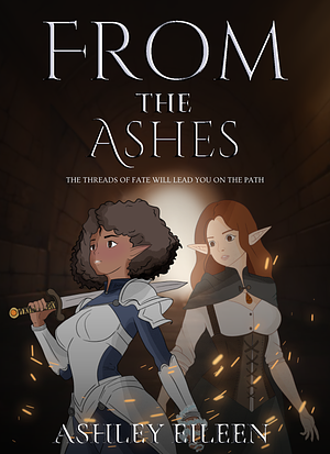 From the Ashes by Ashley Eileen