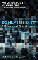 Do Numbers Exist?: A Debate about Abstract Objects by Peter Van Inwagen, William Lane Craig