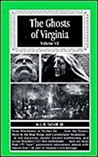 Ghosts of Virginia Volume VII by L.B. Taylor Jr.