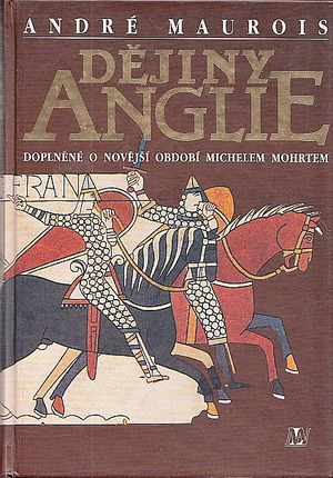 Dějiny Anglie by André Maurois