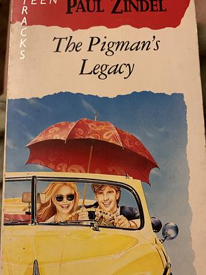 Pigman's Legacy by Paul Zindel