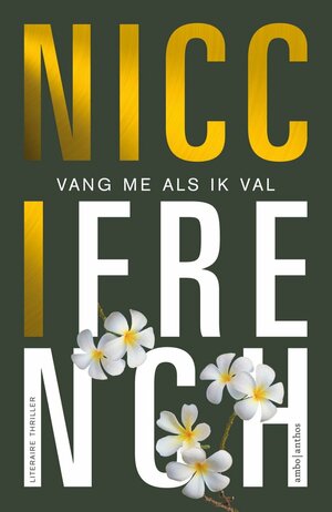 Vang me als ik val by Nicci French