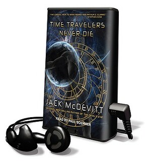 Time Travelers Never Die by Paul Boehmer, Jack McDevitt