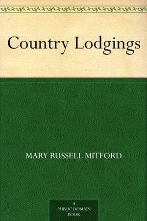 Country Lodgings by Mary Russell Mitford