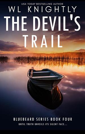 The Devil's Trail by WL Knightly