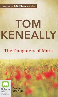 The Daughters of Mars by Thomas Keneally