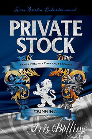 Private Stock by Iris Bolling
