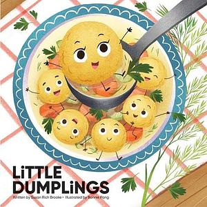 Little Dumplings by Bonnie Pang, Susan Rich Brooke