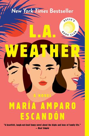 L.A. Weather by María Amparo Escandón