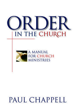 Order in the Church by Paul Chappell