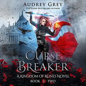 Curse Breaker by Audrey Grey