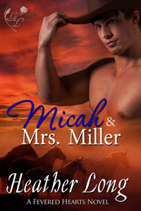 Micah & Mrs Miller by Heather Long