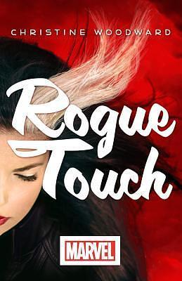 Rogue Touch by Christine Woodward