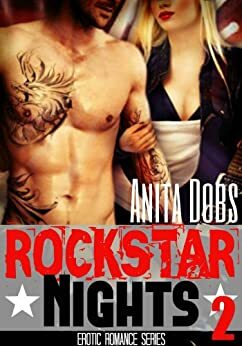 Rockstar Nights by Anita Dobs