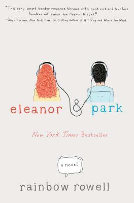 Eleanor & Park by Rainbow Rowell