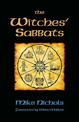 The Witches' Sabbats by Mike Nichols