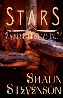 Stars: A Viking Christmas Tale by Shaun Stevenson