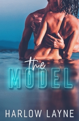 The Model: A Workplace Romance by Harlow Layne