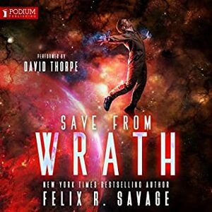 Save From Wrath by Felix R. Savage