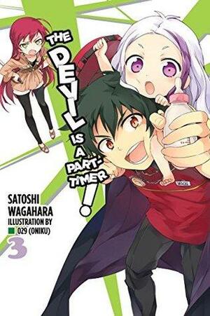 The Devil is a Part-Timer Light Novel, Vol. 3 by Satoshi Wagahara